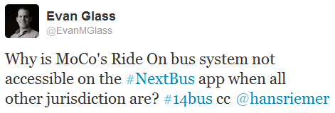 Why is MoCo's Ride On bus system not accessible on the #NextBus app when all other jurisdiction are? #14bus cc @hansriemer (@EvanMGlass)